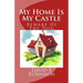 My Home Is My Castle: Beware Of The Dog