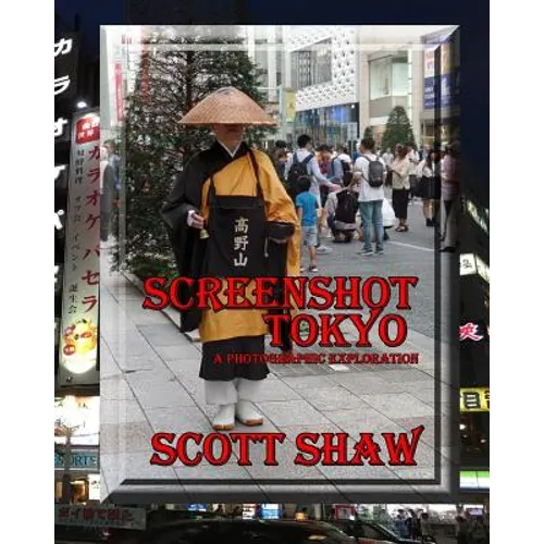 Screenshot Tokyo: A Photographic Exploration