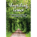 Unveiling Grace: A Journey Through Life and a Walk with GOD