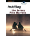 Paddling the Jersey Pine Barrens