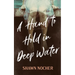 A Hand to Hold in Deep Water