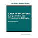 Land to Investors. Large-Scale Land Transfers in Ethiopia