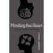 Minding the Heart: The Way of Spiritual Transformation
