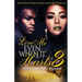 Love Me Even When It Hurts 3: When Love Isn't Enough