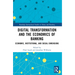 Digital Transformation and the Economics of Banking: Economic, Institutional, and Social Dimensions