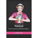 Naatya: The Art and Soul of Bharatanatyam