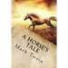 A Horse's Tale
