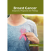 Breast Cancer: Diagnosis, Prognosis and Therapy