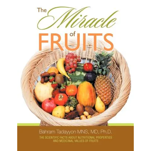 The Miracle of Fruits
