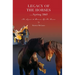 Legacy Of The Horses...Spring 1865