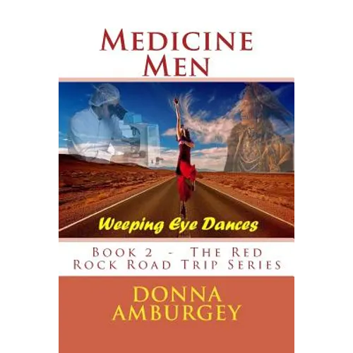 Medicine Men: Weeping Eye Dances