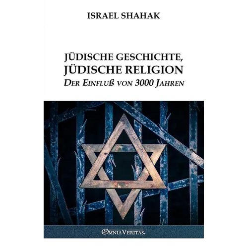 Jüdische Geschichte, Jüdische Religion - Der Einfluß von 3000 Jahren