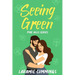 Seeing Green: Pine Hills Series