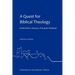 A Quest for Biblical Theology