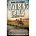 Wyoming Calls: Jack's Risky Quest