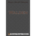 Walden (Chump Change Edition)