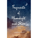 Fragments of Moonlight and Stars