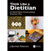 Think Like a Dietitian: A Nutrition Counseling Starter Kit