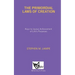 The Primordial Laws of Creation: Keys to Joyous Achievement of Life's Purposes