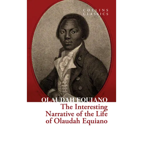 The Interesting Narrative of the Life of Olaudah Equiano