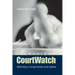 The Women of CourtWatch: Reforming a Corrupt Family Court System