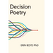 Decision Poetry