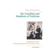The Founding and Manifesto of Futurism (multilingual edition): Italian/English/French/German/Arabic