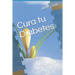 Cura tu Diabetes