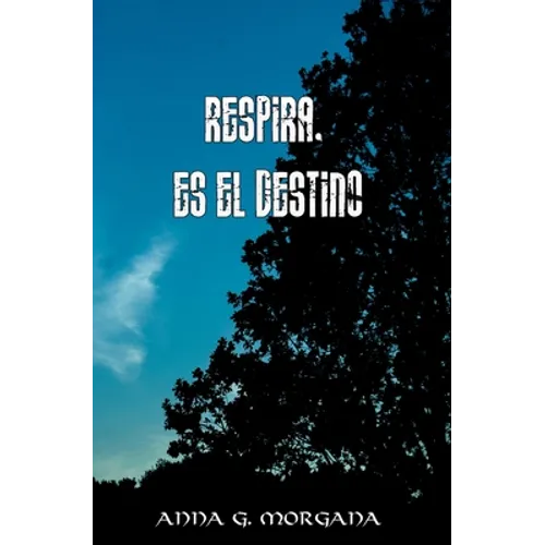 Respira, es el destino - Paperback