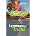 Skateboarding: Legendary Tricks