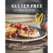 Gluten Free Delicious: 50 Excellent Gluten Free Recipes