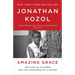 Amazing Grace: The Lives of Children and the Conscience of a Nation