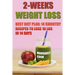 2-Weeks Weight Loss: Best Diet Plan: 14 Smoothy Recipes To Lose 10 Lbs In 14 Days
