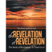 The Revelation of Revelation: A Book of Revelation - A Total Fraud