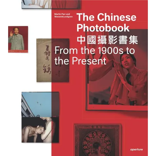 The Chinese Photobook, from the 1900s to the Present: Mid-Sized Edition