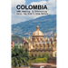 Colombia: 100+ amazing & interesting facts you didn't know before