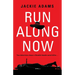 Run Along Now
