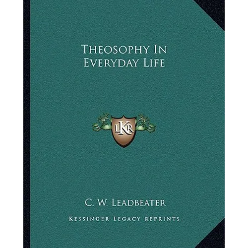 Theosophy In Everyday Life