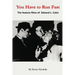 You Have to Run Fast - The Feature Films of Edward L. Cahn