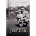 Just Dad: Stories of Herman Hoeksema
