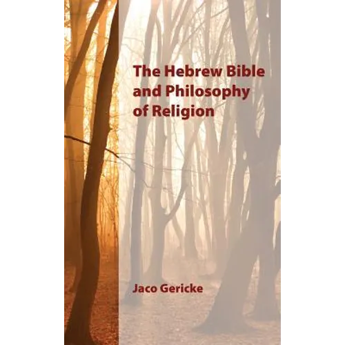 The Hebrew Bible and Philosophy of Religion