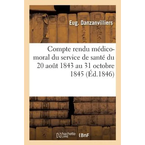 Compte rendu médico-moral du service de santé: lu et présenté au bureau de bienfaisance