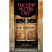 The Pink Nectar Cafe: Myths and Mysteries
