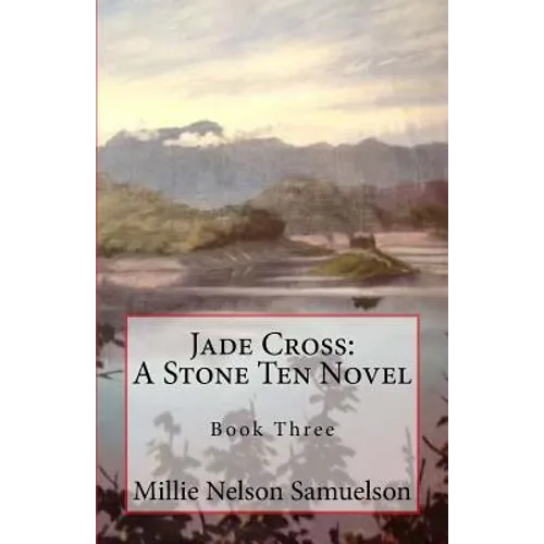 Jade Cross: A Stone Ten Novel