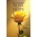 Rose Hope