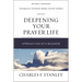 Deepening Your Prayer Life: Approach God with Boldness