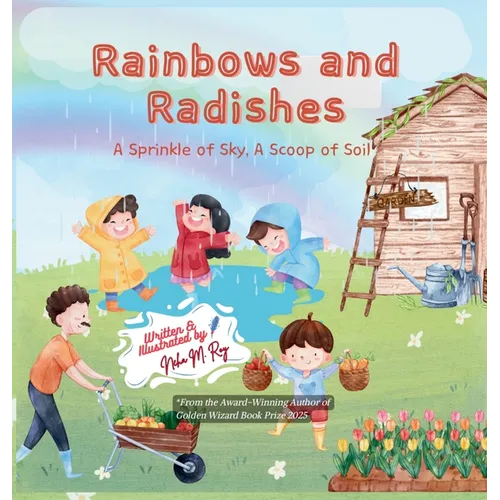 Rainbows And Radishes: STEM nature story for Preschoolers & Montessori Early Readers