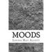 Moods: (Louisa May Alcott Classics Collection)