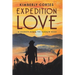 Expedition Love: A Journey Down the Narrow Road