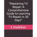 "Mastering TV Repair: A Comprehensive Guide to Learning TV Repair in 30 Days"